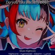 Nightcore Hypnotized Deamn Lyrics