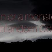 Man Or A Monster Multifandom Collab Sensei Wisp