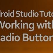 Android Studio Tutorial 12 Working With Radio Buttons