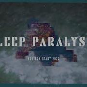 Sleep Paralysis Trailer 27th Ji Hlava IDFF