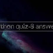 Python Quiz 8 My Solutions Week 8 AKTU