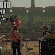 Pink Floyd At Pompeii MCMLXXII Echoes Part 1 Edit