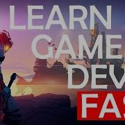The Fastest Way To Learn Game Dev
