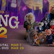 Sing 2 Yours To Own Now On Digital Blu Ray On March 29