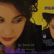 Ebru Yaşar Oyalama Yorulma