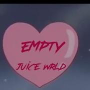 Juice Wrld Empty Lyrics Slowed Reverb