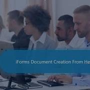 IForms Document Creation Solution Overview Demo