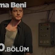 Unutma Beni 1270 Bölüm