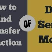 How To Find Transfer Function Of A DC Servo Motor