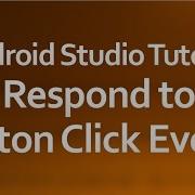 Android Studio Tutorial 08 Respond To Button Click Events
