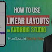 How To Use Linear Layout In Android Studio UI Design With Linear Layout A Beginners Guide