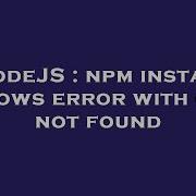 NodeJS Npm Install Shows Error With Git Not Found