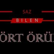 DÖRT ÖRÜM