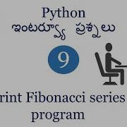 Program To Print Fibonacci Sequence Python Interview Questions Python Forbeginners Pythonprogramming