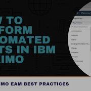 How To Create An Automated Test EAM Best Practices IBM Maximo