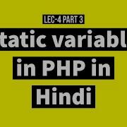 Lec 4 Part 3 Static Variable In Php In HINDI