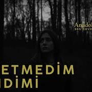 Affetmedim Kendimi Anadolu Electrock 90s Cover
