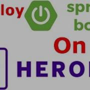 Quick Tutorial Spring Boot Deployment On Heroku