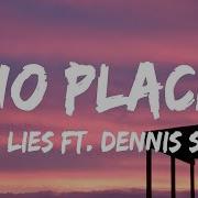 RudeLies No Place Feat Dennis Skytt Lyrics Video
