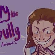 Bury The Bully Nerdy Prudes Must Die Animatic