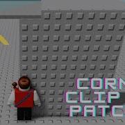 CORNER CLIP GOT PATCHED Roblox