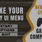 Сделайте ваше меню Unity UI совместимым с геймпадом за 3 минуты новая система ввода Учебное п