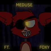 Meduse FNAF 1 Animation Meme Ft Foxy REMAKE