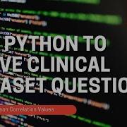 Python Clinical Dataset Pearson Correlation Calculations