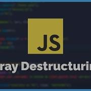 JavaScript What Is Array Destructuring In 60 Seconds Shorts