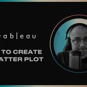 How To Create A Scatter Plot In Tableau