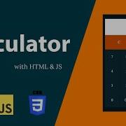Make A Calculator Using HTML CSS JavaScript