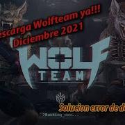 Como Descargar Wolfteam Error Wolfteam No Descarga