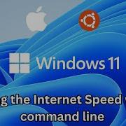 How To Test Internet Speed In Command Line Windows MacOS And Linux