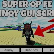 SUPER OP FE ANNOY PLAYERS GUI SCRIPT KILL THEM ARCEUS X DELTA FLUXUS HYDROGEN PC