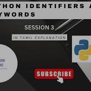 Session 3 Identifiers And Keywords Of Python In Tamil Learn Python In Tamil Python Tamil Tutorial