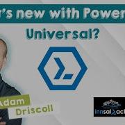 What S New With PowerShell Universal Adam Driscoll