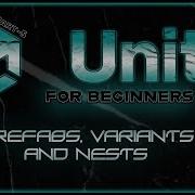 Part 5 Of Unity For Beginners Prefabs Prefab Variants Nested Prefabs