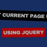 Get Current Page URL Using JQuery