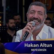 Hakan Altun NEFESİMSİN