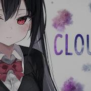 Nightcore Clouds NF Lyrics