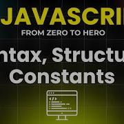 JavaScript Syntax Structure Comments Essential Guide For Beginners