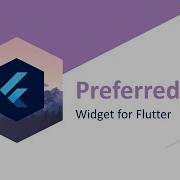 PreferredSize Widget For Flutter