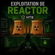 Writeup Reactor Hack The Boxe
