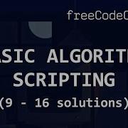 FreeCodeCamp Solutions Basic Algorithm Scripting 9 16