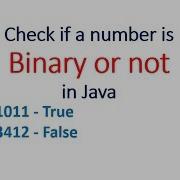 Check If A Number Is Binary Or Not In Java Hindi