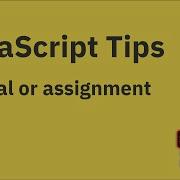 JavaScript Tips The Logical Or Assignment Operator