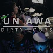 MrBluemountain Run Away Dirty Loops Drum Cover