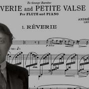 Andre Caplet Reverie And Petite Valse For Flute And Piano