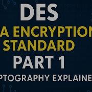 DES 64 Bits Part 1 Data Encryption Standard In Cryptography Explained