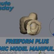 Freeform Plus Organic Model Manipulation 2 Minute Tuesday